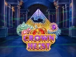 Crown Heist